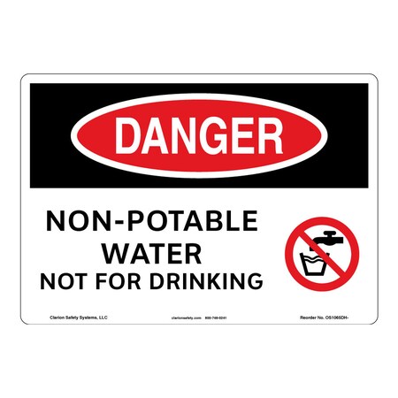 OSHA Compliant Danger/Non-Potable Water Safety Signs Indoor/Outdoor Plastic (BJ) 14 X 10